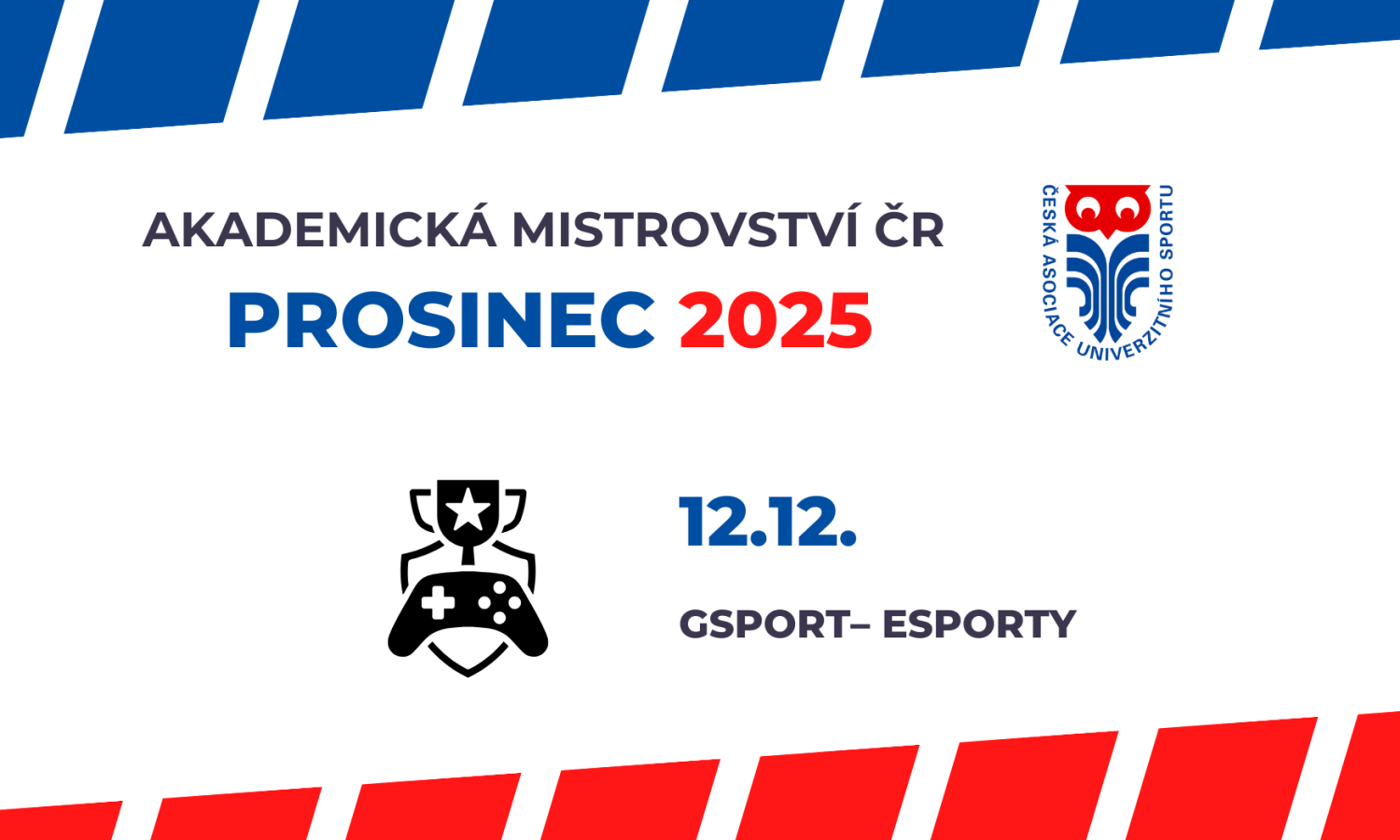 Akademické mistrovství ČR v GSPORTU se bude konat 12/12 2025 online